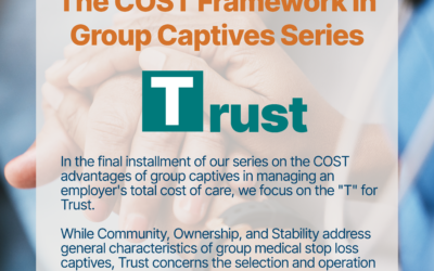 The COST Advantage of Group Captives: Trust